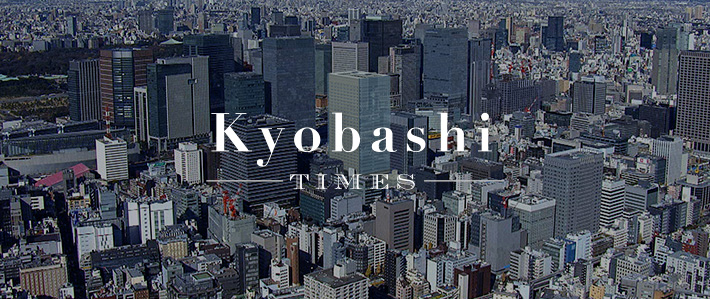 KYOBASHI TIMES