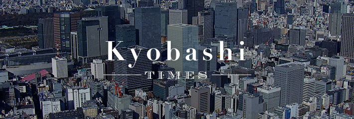 KYOBASHI TIMES
